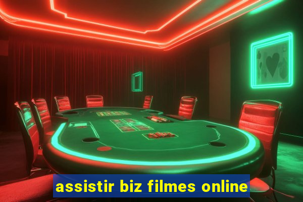 assistir biz filmes online